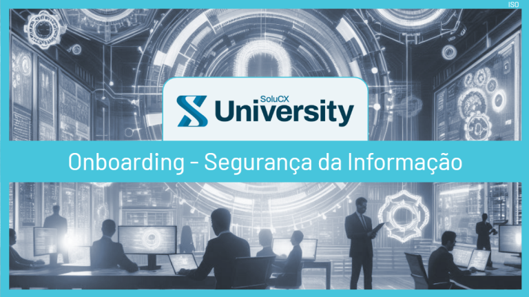 Onboarding – Segurança da Informação